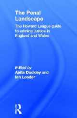 9780415823289-0415823285-The Penal Landscape: The Howard League Guide to Criminal Justice in England and Wales
