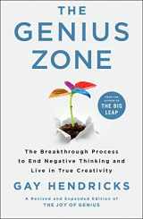 9781250246547-1250246547-The Genius Zone: The Breakthrough Process to End Negative Thinking and Live in True Creativity