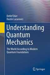 9783030400675-3030400670-Understanding Quantum Mechanics: The World According to Modern Quantum Foundations