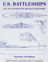 9781682477588-1682477584-U.S. Battleships: An Illustrated Design History