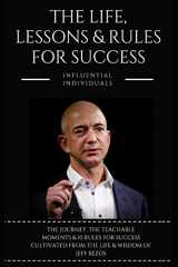 9781718014084-1718014082-Jeff Bezos: The Life, Lessons & Rules For Success