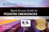 9780826152428-0826152422-Rapid Access Guide for Pediatric Emergencies: Providing Expert Nursing Care, 1st Edition – Pocket-Sized Pediatric Nurse Education Resource, Pediatric Nursing Guide