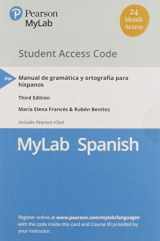 9780134676555-0134676556-Manual de gramática y ortografía para hispanos -- MyLab Spanish with Pearson eText