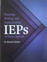 9781524952938-1524952931-Planning, Writing, and Implementing IEPs: A Christian Approach