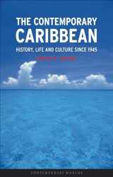 9781861893130-1861893132-The Contemporary Caribbean: Life, History and Culture Since 1945 (Contemporary Worlds)