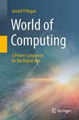 9783319758435-3319758438-World of Computing: A Primer Companion for the Digital Age