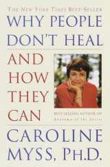 9780609802243-0609802240-Why People Don't Heal and How They Can