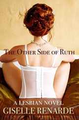 9781517761592-151776159X-The Other Side of Ruth: A Lesbian Novel