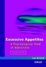 9780471499473-0471499471-Excessive Appetites: A Psychological View of Addictions, 2nd Edition