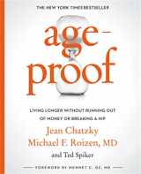 9781455567324-1455567329-AgeProof: Living Longer Without Running Out of Money or Breaking a Hip