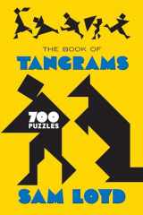 9780486833866-0486833860-The Book of Tangrams: 700 Puzzles (Dover Puzzle Books: Math Puzzles)