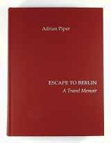 9783981376340-398137634X-Escape to Berlin: A Travel Memoir (Multilingual Edition)