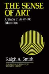 9780415866712-0415866715-The Sense of Art (Philosophy of Education Research Library)