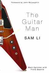 9781910957035-1910957038-The Guitar Man - Sam Li