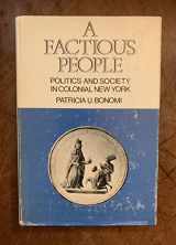 9780231035095-0231035098-A factious people;: Politics and society in colonial New York