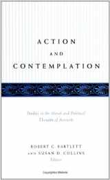 9780791442524-0791442527-Action and Contemplation: Studies in the Moral and Political Thought of Aristotle (SUNY Series in Ancient Greek Philosophy)