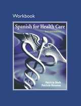9780205696796-0205696791-Workbook for Spanish for Health Care