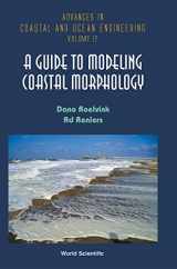 9789814304252-9814304255-GUIDE TO MODELING COASTAL MORPHOLOGY, A (Advances in Coastal and Ocean Engineering)