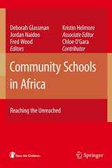 9780387451060-0387451064-Community Schools in Africa: Reaching the Unreached