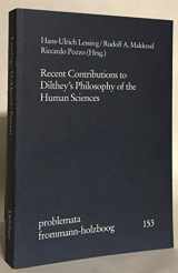 9783772826047-3772826040-Recent Contributions to Dilthey's Philosophy of the Human Sciences (Problemata) (English and German Edition)