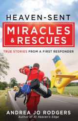 9780736985284-073698528X-Heaven-Sent Miracles and Rescues: True Stories from a First Responder