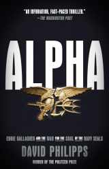 9780593238400-0593238400-Alpha: Eddie Gallagher and the War for the Soul of the Navy SEALs