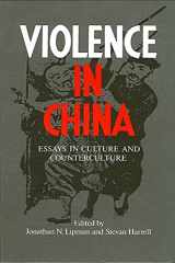 9780791401156-0791401154-Violence in China: Essays in Culture and Counterculture (Suny Chinese Local Studies)