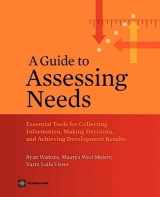 9780821388686-0821388681-A Guide to Assessing Needs: Essential Tools for Collecting Information, Making Decisions, and Achieving Development Results (World Bank Training Series)