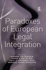 9781138254176-1138254177-Paradoxes of European Legal Integration