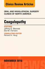 9780323476911-0323476910-Coagulopathy, An Issue of Oral and Maxillofacial Surgery Clinics of North America (Volume 28-4) (The Clinics: Surgery, Volume 28-4)