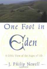 9780809138692-0809138697-One Foot in Eden: A Celtic View of the Stages of Life