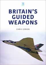 9781802823233-1802823239-Britain's Guided Weapons