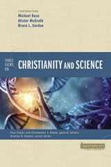 9780310598541-0310598540-Three Views on Christianity and Science (Counterpoints: Bible and Theology)