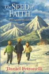 9781737485506-1737485508-The Seed of Faith: A Christmas Miracle