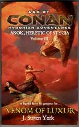 9780441013548-0441013546-Venom of Luxur (Anok, Heretic of Stygia Volume III) (Age of Conan Hyborian Adventure)