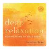 9781937006273-1937006271-Deep Relaxation: Coming Home to Your Body