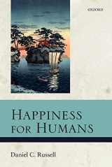 9780198744153-0198744153-Happiness for Humans