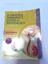 9781608319107-1608319105-A Massage Therapist's Guide to Pathology, 5th Edition