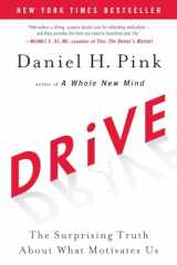 9781594488849-1594488843-Drive: The Surprising Truth About What Motivates Us