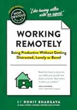9781646870554-1646870557-The Non-Obvious Guide to Working Remotely (Being Productive Without Getting Distracted, Lonely or Bored) (Non-Obvious Guides)