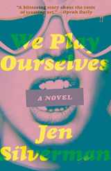 9780399591549-0399591540-We Play Ourselves: A Novel