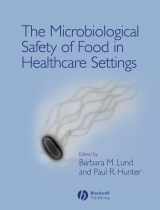 9781405122207-140512220X-The Microbiological Safety of Food in Healthcare Settings