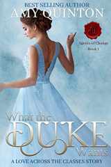 9781503304697-1503304698-What the Duke Wants (Agents of Change)