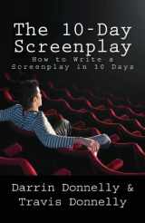 9780615859958-061585995X-The 10-Day Screenplay: How to Write a Screenplay in 10 Days