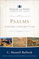 9780801092398-0801092396-Psalms: Psalms 73-150 (Teach the Text Commentary Series)