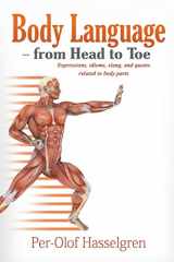 9781631355448-1631355449-Body Language from Head to Toe: Expressions, idioms, slang, and quotes related to body parts