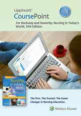 9781975195458-1975195450-Lippincott CoursePoint Enhanced for Buckway's Nursing in Today's World (CoursePoint for BSN)