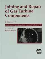 9780871706089-0871706083-Joining and Repair of Gas Turbine Components: Proceedings from Materials Solutions '97 on Joining and Repair of Gas Turbine Components 15-18 September 1997 Indiana Convention Center Indianapolis i