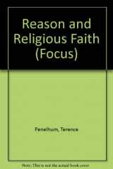 9780813320359-0813320356-Reason And Religious Faith (Focus Series)