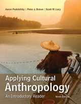 9780078117039-0078117038-Applying Cultural Anthropology: An Introductory Reader